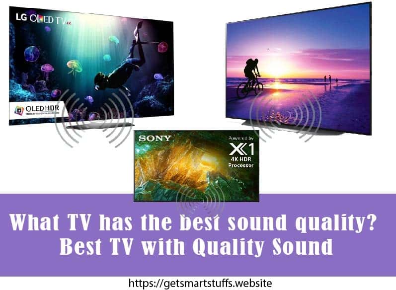 What TV has the best sound quality 
